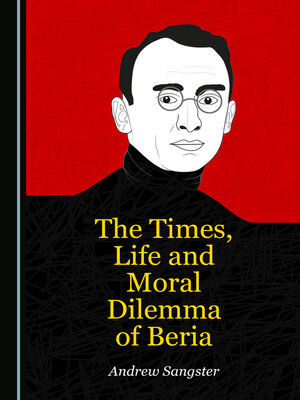 cover image of The Times, Life and Moral Dilemma of Beria